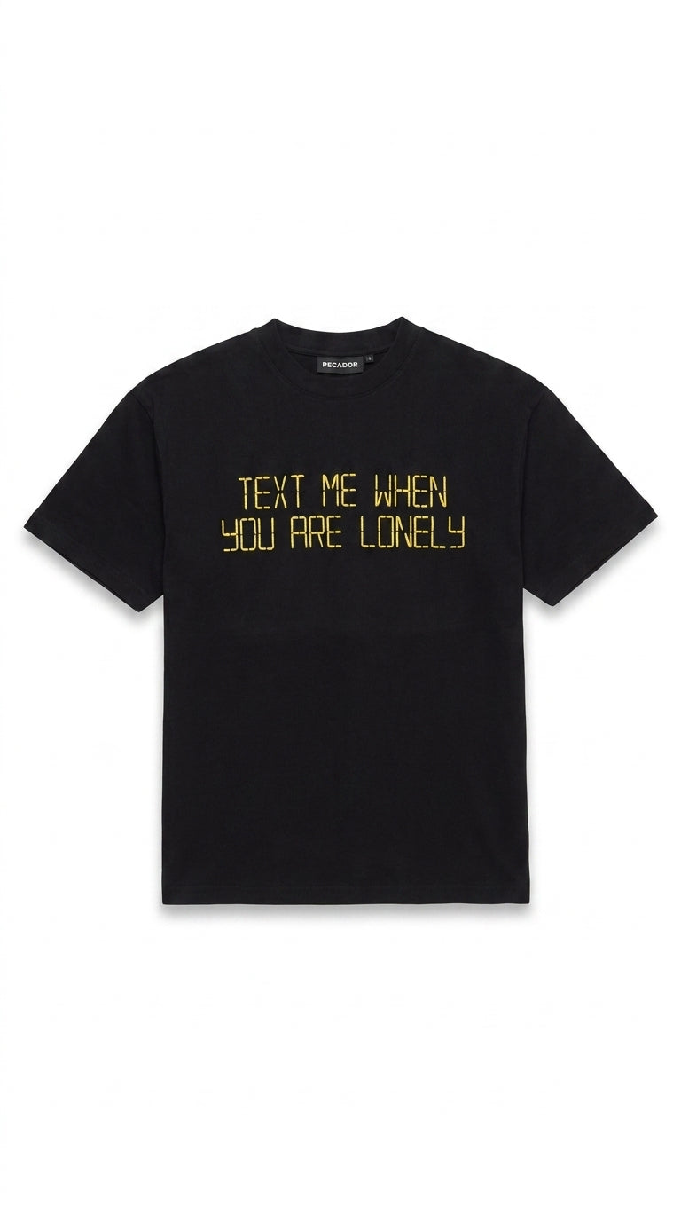 Men’s Black “Text Me When You Are Lonely” Printed T-Shirt